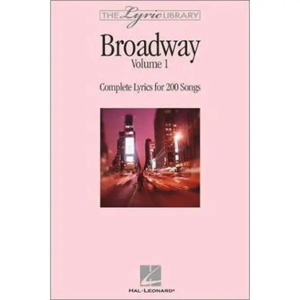 USED - The Lyric Library: Broadway Volume I, Musical Theatre Book with Complete Lyrics for 200 Songs by Various (Paperback)
