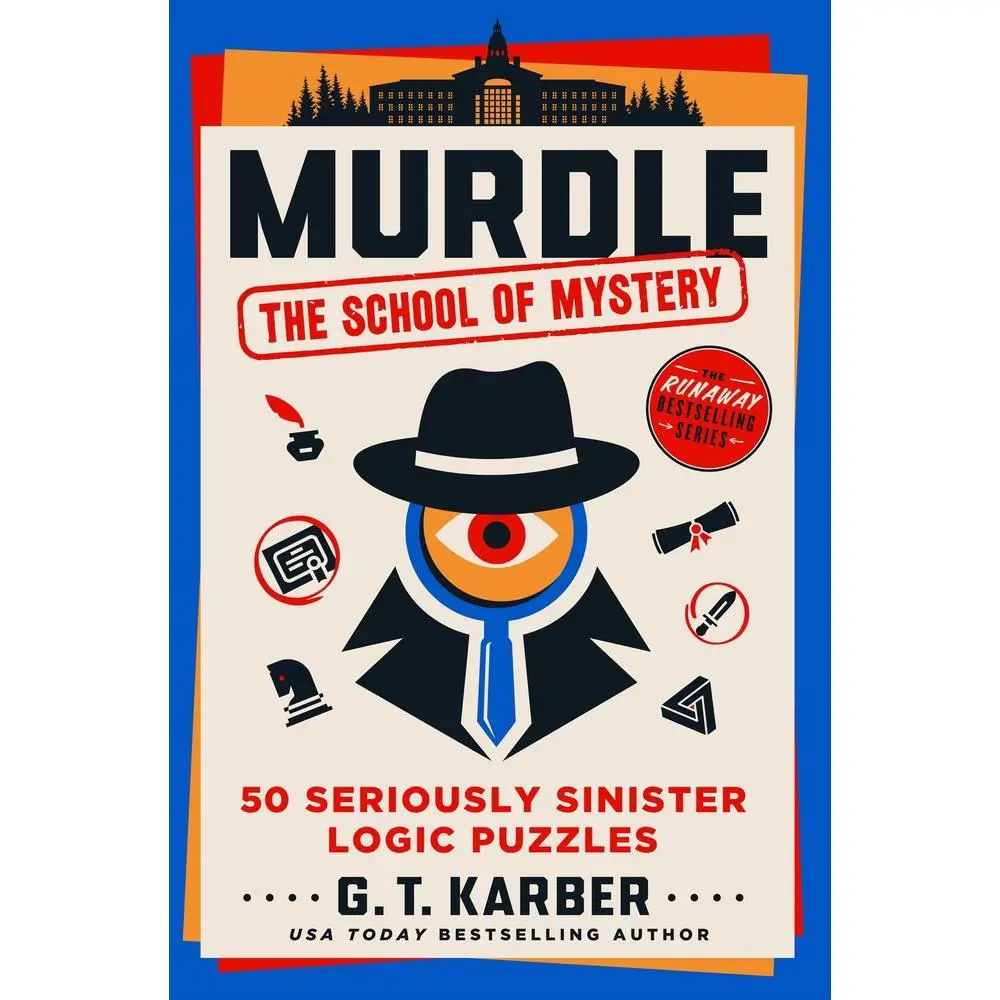 USED Book - Murdle: The School of Mystery: 50 Seriously Sinister Logic Puzzles by Karber, G. T. (Paperback) - english