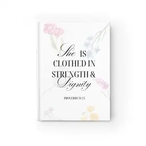 She is Clothed in Strength & Dignity Journal | Proverbs 31:25 Floral Hardcover