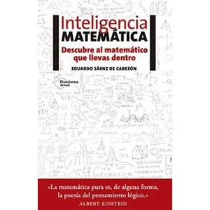 USED-Inteligencia matemática: Descubre al matemático que llevas dentro by Eduardo Sáenz de Cabezón (Paperback)