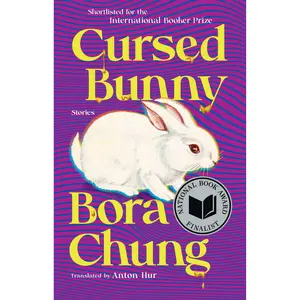 Cursed Bunny by Bora Chung, Anton Hur [Paperback Book]