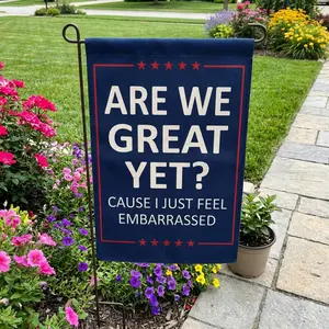 Are We Great Yet Funny Political Flag Banner | Patriotic Humor Yard Flag | USA Election Meme Decor | Front Porch Garden Flag Outdoor | Sarcastic America Flag Gift | Viral TikTok Home Decor Political Humor