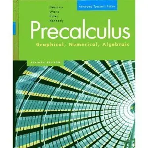 USED-Pre-Calculus Graphical, Numeric, Algebraic (Annotated instructor's edition) by , Franklin D. Demana, Bert K. Waits, Gregory D. Foley, Daniel Kennedy (Hardcover)
