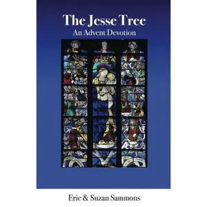 USED-The Jesse Tree: An Advent Devotion by Eric Sammons (Paperback)