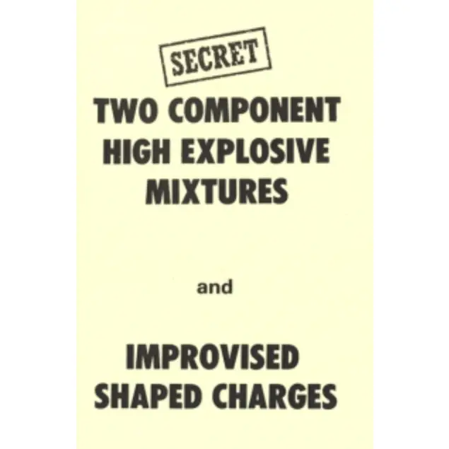 Two Component High Explosive Mixtures and Improvised Shaped Charges