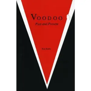 USED-Voodoo: Past and Present by Ron Bodin (Unknown)