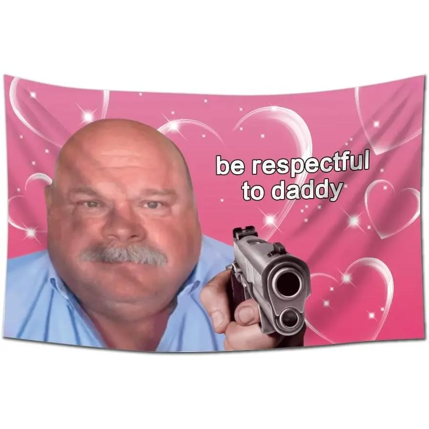 【Moving Season】Be Respectful to Daddy Funny Tapestry 3x5 Feet Banner,Funny Poster UV Resistance Fading & Durable Man Cave Wall for College Dorm Room Decor