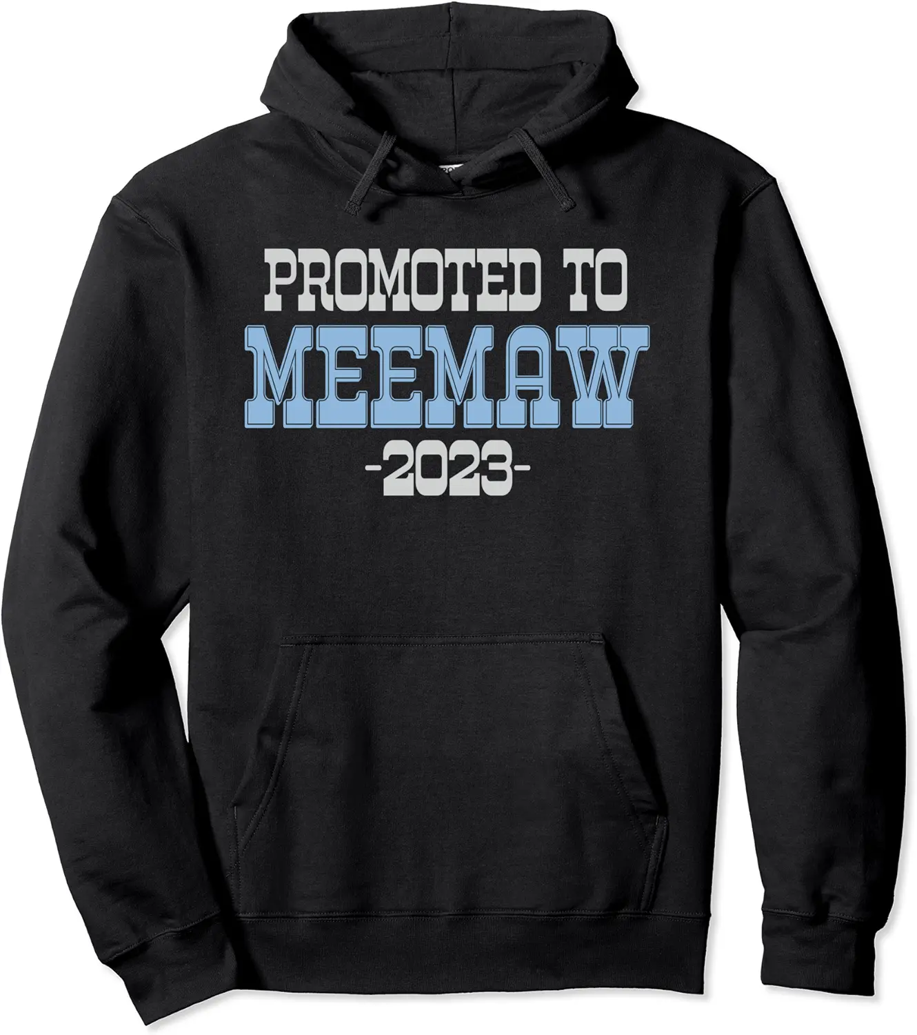 Promoted To Meemaw Est. 2023 - Soon To Be Grandma Pullover Hoodie - Rivkafia Shop 58B0BDGPSBJD