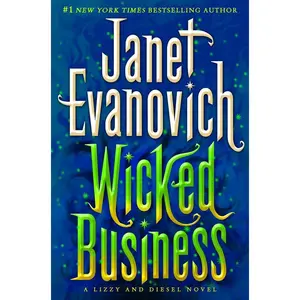 Wicked Business: A Lizzy and Diesel Novel (Lizzy & Diesel)