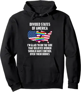 Divided States of America Women Should Control Their Bodies Pullover Hoodie