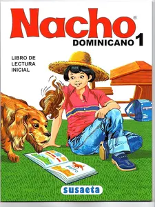 Nacho: Libro Inicial de Lectura Dominicano (Susaeta) (Spanish Edition)