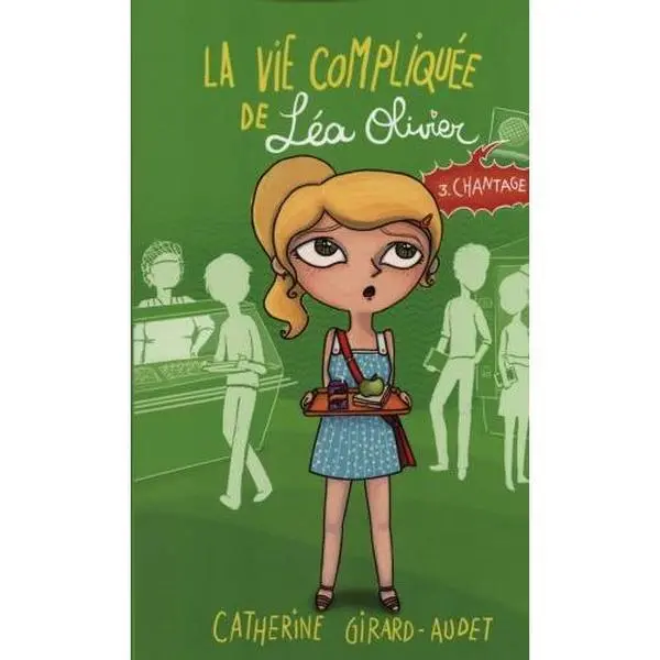 USED Book - LA VIE COMPLIQUEE DE LEA OLIVIER V. 03 by GIRARD-AUDET CATHERI (Paperback) - french