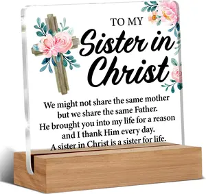 Christian Sister Gift - Sister in Christ Gifts - Christian Gift for Sister - Clear Desk Decorative Sign Home Decor Inspirational Gifts for Women