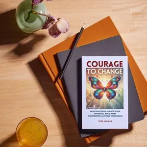 Courage to Change  Book by Tess Hulack