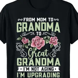 Women's Black Inspirational Grandma Mom Great Grandma Graphic Cotton T-Shirt, Crew Neck Casual Tee, Perfect Mother's Day Gift For Her