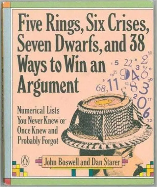 USED Book - Five Rings, Six Crises, Seven Dwarfs, and 38 Ways to Win anArgument: Numerical Lists You Never Knew by John Boswell (Paperback) - english
