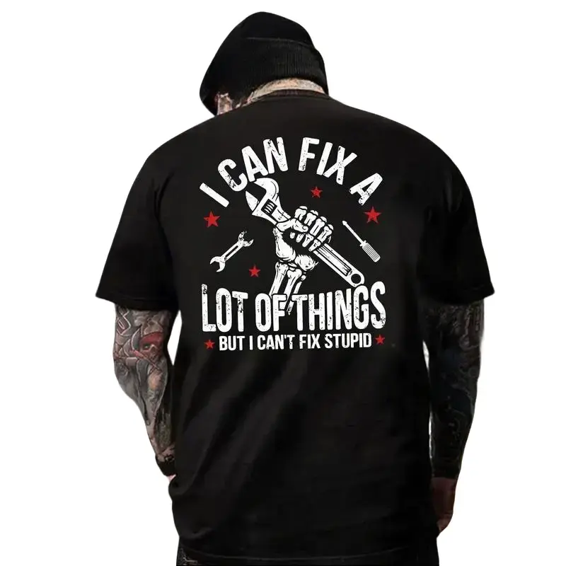 Men's Classic Short-Sleeve Round Neck 100% Cotton Graphic Tops - 'I Can't Fix Stupid' Funny Mechanic Quote, Breathable Soft Fabric, Sarcastic Work Humor Streetwear Tee, Minimalist Menswear, Casual