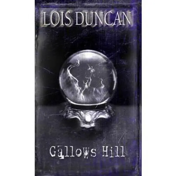 Used Fiction Book - Gallows Hill by Lois Duncan, Supernatural Literature Book, English Reading Materials (Paperback or Hardcover)