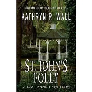 USED-St. John's Folly by Wall, Kathryn R. (Paperback)