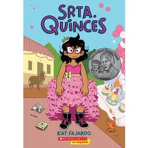 Srta. Quinces = Miss Quinces: A Graphic Novel -- Kat Fajardo - Paperback