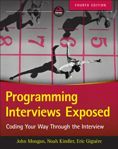 USED-Programming Interviews Exposed: Coding Your Way Through the Interview by Mongan, John (Paperback)