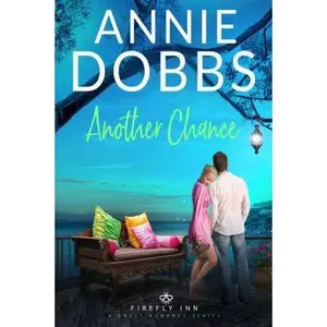 USED-Another Chance by Dobbs, Annie (Paperback)
