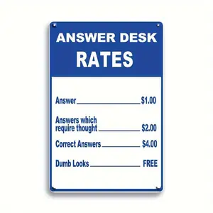 Answer Desk Rates Metal Tin Sign, 1 Count Funny Home Decor For Garage Living Room Bedroom Bar Office, Indoor/Outdoor Sign, Mission Questions Directions Gift