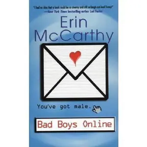 USED-Bad Boys Online by Erin McCarthy (Unknown)