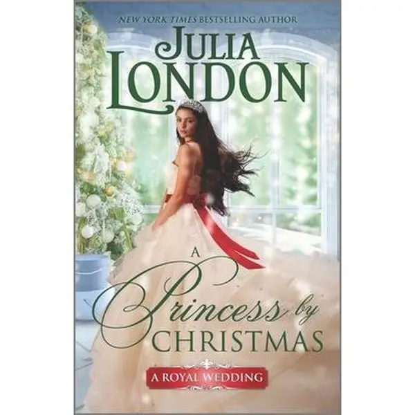 USED-A Princess by Christmas: A Holiday Historical Romance by London, Julia (Mass Market Paperback)