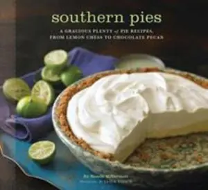 USED-Southern Pies: A Gracious Plenty of Pie Recipes, from Lemon Chess to Chocolate Pecan by McDermott, Nancie (Paperback)