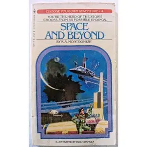 USED-Space And Beyond: Choose Your Own Adventure (4) by R. A. Montgomery (Paperback)