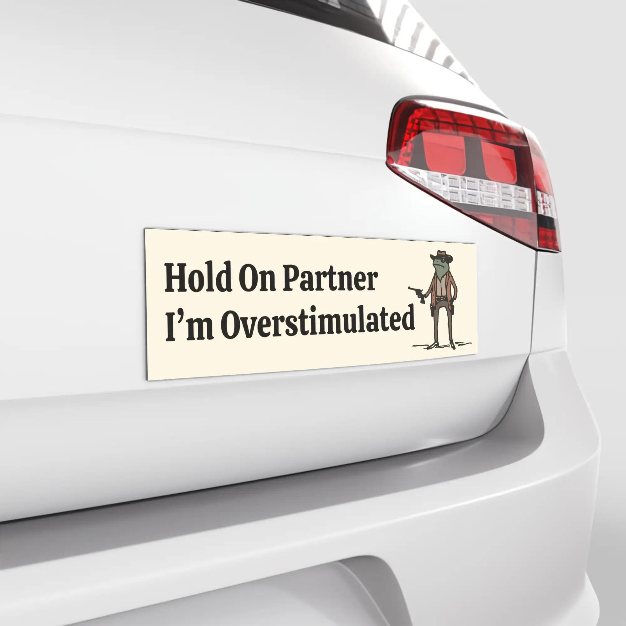 Funny Bumper Magnet, Hold On Partner Im Overstimulated Bumper  display picture 1