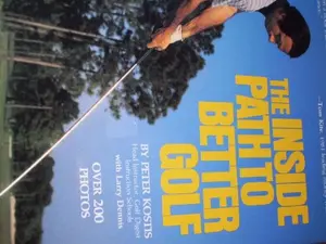 USED Book - The inside path to better golf by Peter Kostis (Hardcover) - english
