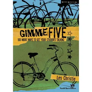 Gimme Five: 500 More Ways to Get Your Students Talking