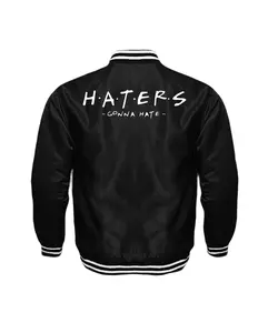 Haters Gonna Hate Unisex Satin Baseball Jacket Striped Trim