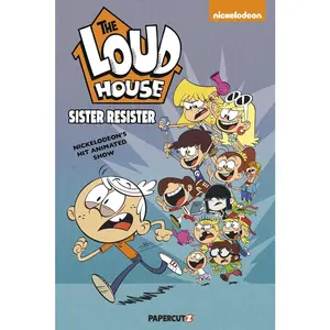 USED-The Loud House Vol. 18: Sister Resister by The Loud House Creative Team (Hardcover)