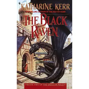 USED-The Black Raven: Book Two of the Dragon Mage by Kerr, Katharine (Mass Market Paperback)