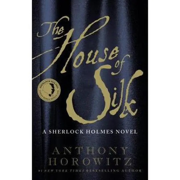 USED-The House of Silk: A Sherlock Holmes Novel by Anthony Horowitz (Hardcover)