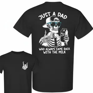 Just A Dad Who Always Came Back With The Milk 2 Sided Shirt, Funny Skeleton Dad, Father's Day Shirt, Best Dad Ever, Funny Dad Shirt, Trendy Father’s Day, Men's Graphic Tees