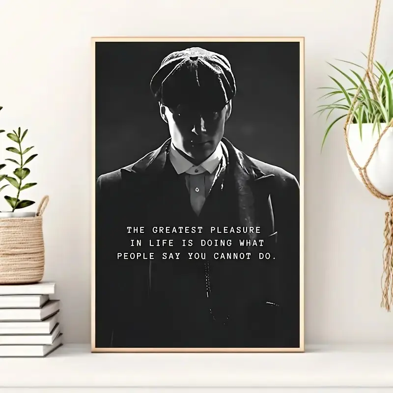 Thomas Shelby Inspirational Quote Print Poster, Product without frame