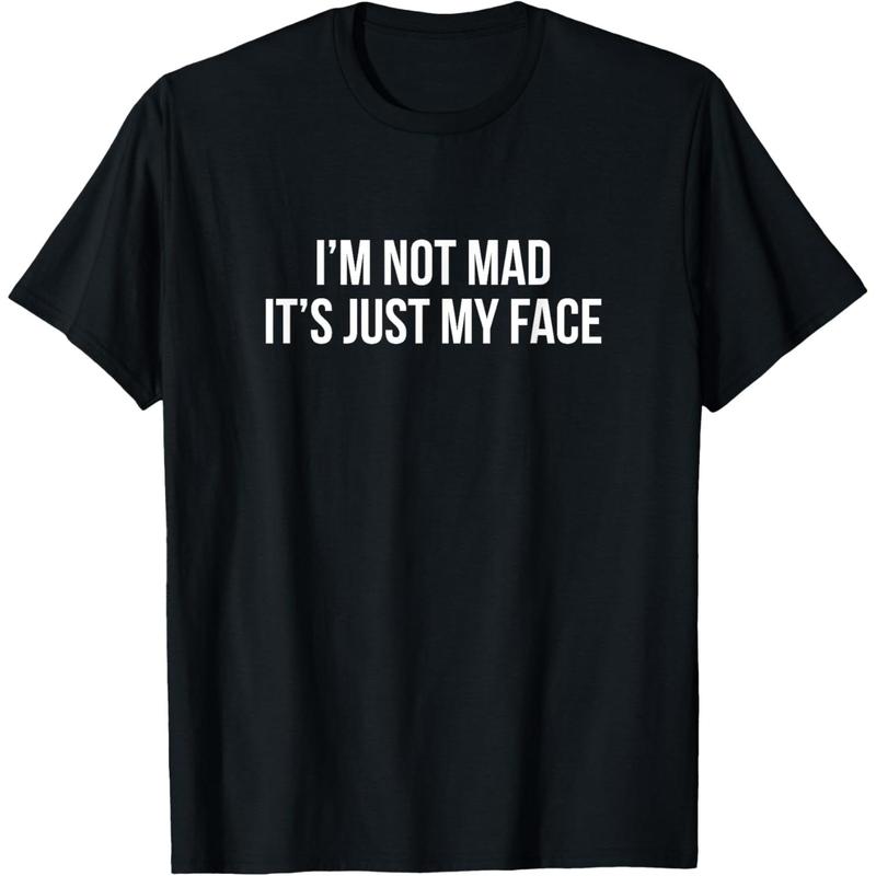 Casual Cotton shortsleeve tees  I'm Not Mad It's Just My Face Funny RBF T-Shirt