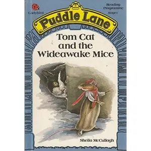 USED-Tom Cat and the Wideawake Mice (Puddle Lane Ladybird Reading Programme, Stage 1) by Sheila K. McCullagh (Hardcover)