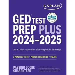 GED Test Prep Plus 2024-2025: Includes a Diagnostic Pretest, 2 Full Length Practice Tests, 1000+ Practice Questions, and 60+ Online Videos (Kaplan Test Prep)