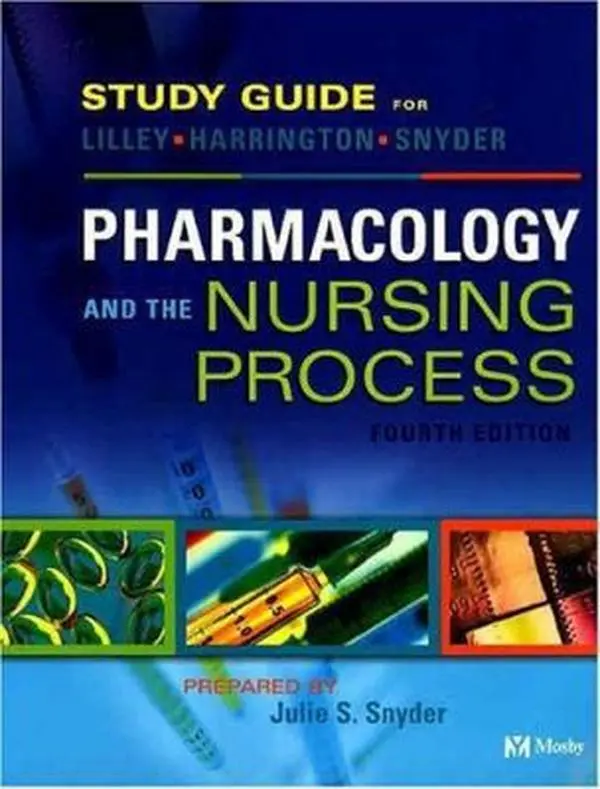 USED Book - Study Guide for Pharmacology and the Nursing Process by Linda Lane Lilley PhD  RN (Paperback) - english