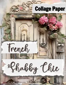 French Shabby Chic: Collage Paper (Collage Art)