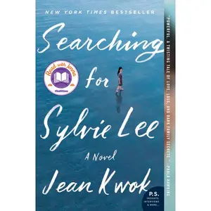 Searching for Sylvie Lee: A Novel by Jean Kwok [Paperback Book]