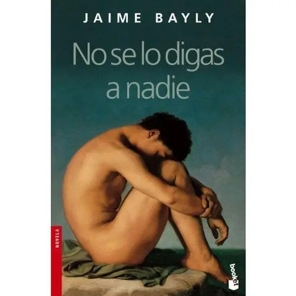 USED Book - No Se Lo Digas a Nadie by Jaime Bayly (Paperback) - english