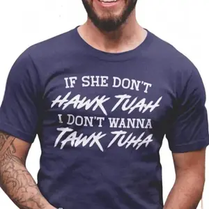 If She Don't Hawk Tuah I Don't Wanna Tawk Tuha T-Shirt, If She Don't Hawk Tuah Shirt, Hawk Tuah Tawk Tuah Tee, Viral Tee, Trending Tee, Funny Shirt for Husband, Gift For Husband from Wife, New Husband Gift, Gift for Him, Shirt for Men