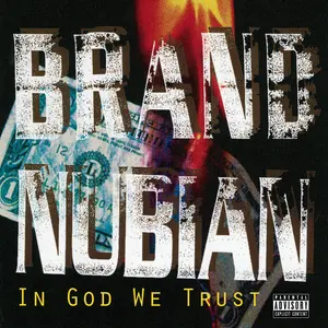 Brand Nubian - In God We Trust - 30th Anniversary  [VINYL RECORD - LP] Explicit, With Bonus 7", 140 Gram Vinyl