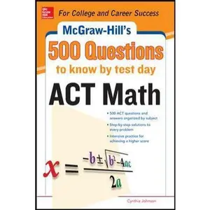 USED-500 ACT Math Questions to Know by Test Day by Johnson, Cynthia (Paperback)